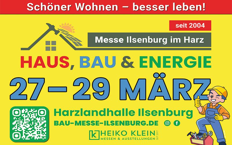 21. Haus, Bau & Energie Messe Ilsenburg